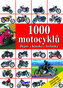1000 motocyklů