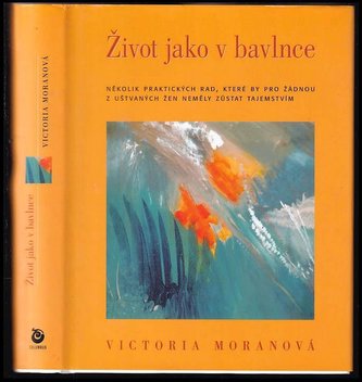 Život jako v bavlnce