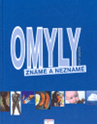 Omyly známé a neznámé