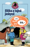 Eliška a tajná jeskyně