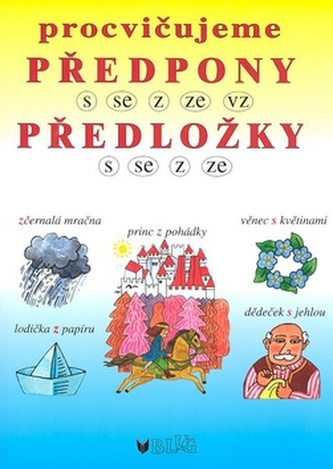 Procvičujeme předpony a předložky