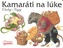 Kamaráti na lúke