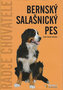 Bernský salašnický pes - Rebo - 3. vydání