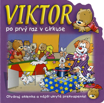 Viktor po prvý raz v cirkuse