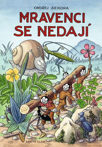 Mravenci se nedají Mravenci se nedají