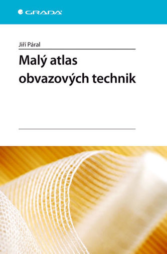 Malý atlas obvazové techniky