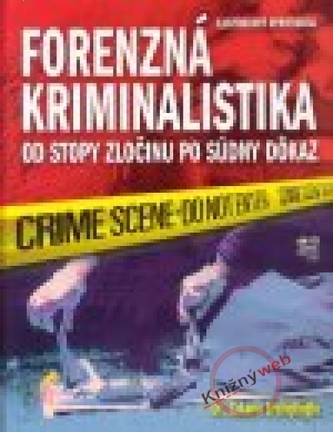 Forenzná kriminalistika