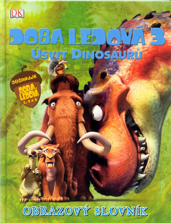 Doba ledová 3 Úsvit dinosaurů Obrazový slovník