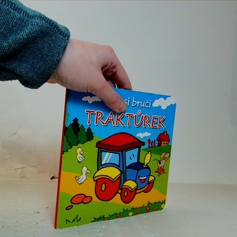 Co si bručí traktůrek