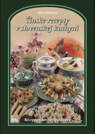 Čínske recepty v slovenskej kuchyni