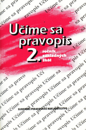 Učíme sa pravopis 2. ročník základných škôl