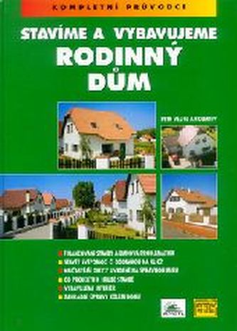 Stavíme a vybavujeme rodinný dům