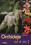 Orchideje od A do Z