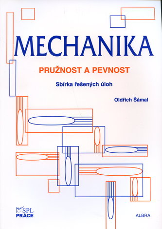 Mechanika pružnost a pevnost