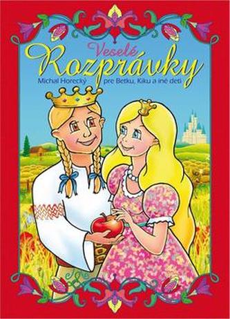 Veselé rozprávky pre Betku, Kiku a iné deti