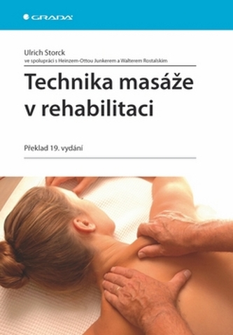 Technika masáže v rehabilitaci Technika masáže v rehabilitaci