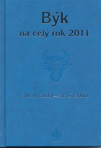 Horoskopy na celý rok 2011 Býk