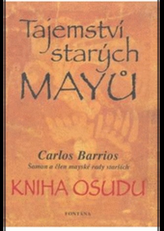 Tajemství starých Mayů - Kniha osudu