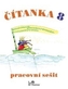 Čítanka 8 Pracovní sešit