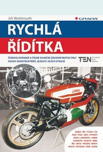 Rychlá řídítka - Československé a české silniční závodní motocykly