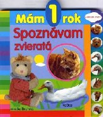 Mám 1 rok Spoznávam zvieratá