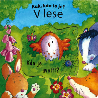 Kuk - kdo to je? V lese