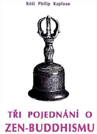 Tři pojednání o zen-buddhismu