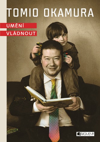 Tomio Okamura Umění vládnout