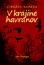 V krajine havranov