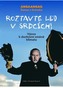 Roztavte led v srdcích!