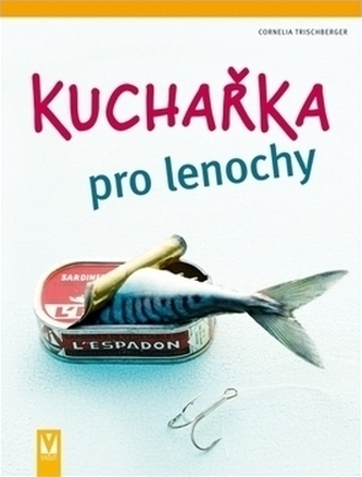 Kuchařka pro lenochy