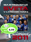 Majstrovstvá sveta v žadovom hokeji Slovensko 2011