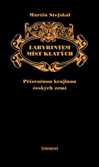 Labyrintem míst klatých
