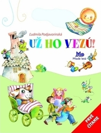 Už ho vezú! Už ho vezú!