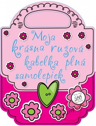 Moja krásna ružová kabelka plná samolepiek