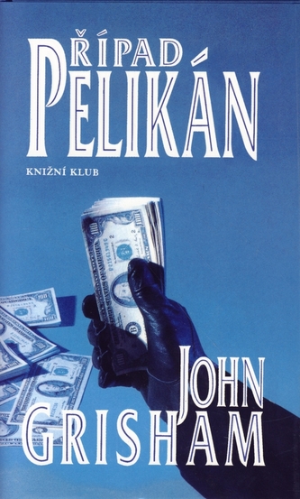 Případ Pelikán