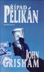 Případ Pelikán