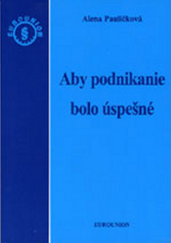 Aby podnikanie bolo úspešné