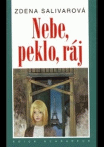 Nebe, peklo, ráj