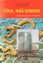 Čína, náš soused