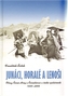 Junáci, horalé a lenoši.