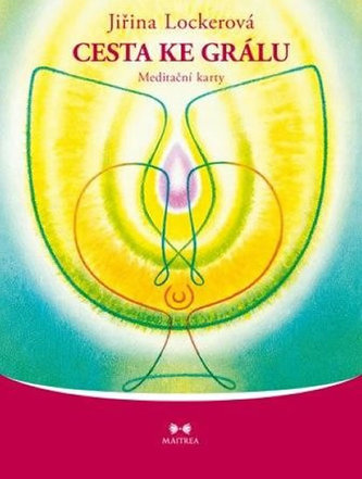 Cesta ke grálu. Meditační karty + CD