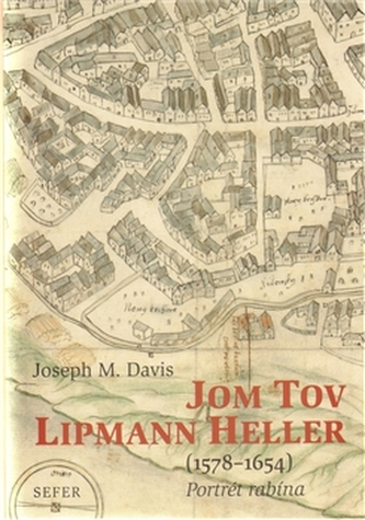 Jom Tov Lipmann Heller (1578-1654) Jom Tov Lipmann Heller (1578-1654)