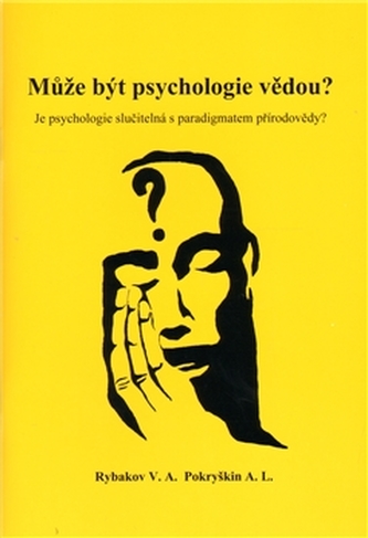 Může být psychologie vědou?