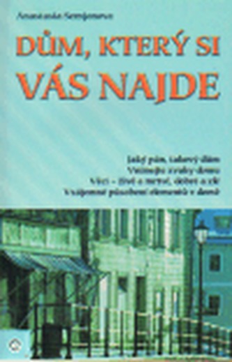 Dům, který si vás najde