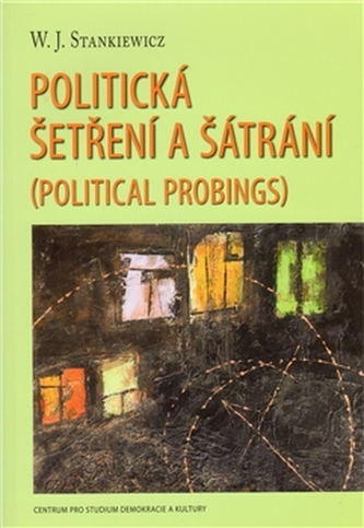 Politická šetření a šátrání Politická šetření a šátrání