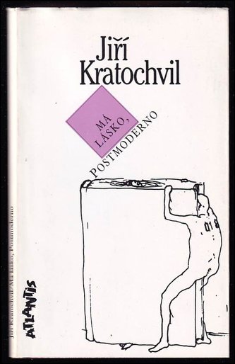 Má lásko, postmoderno