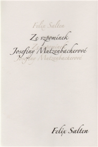 Ze vzpomínek Josefiny Mutzenbacherové