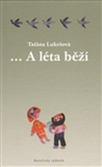 ...A léta běží