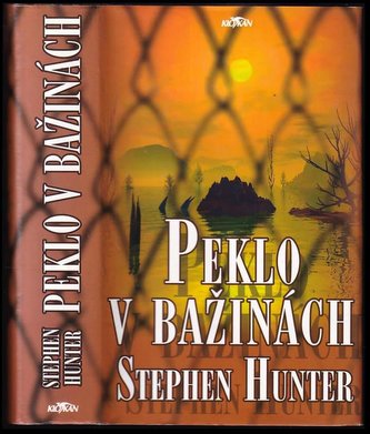 Peklo v bažinách